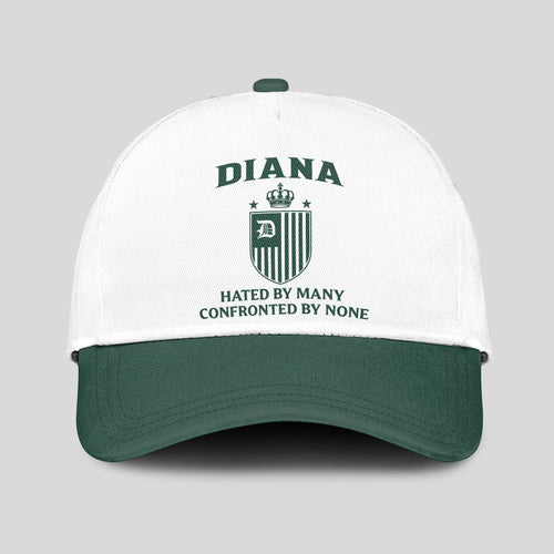 Hated By Many Confronted By None Luxury Logo Cap DIANA 13K1 C41PF