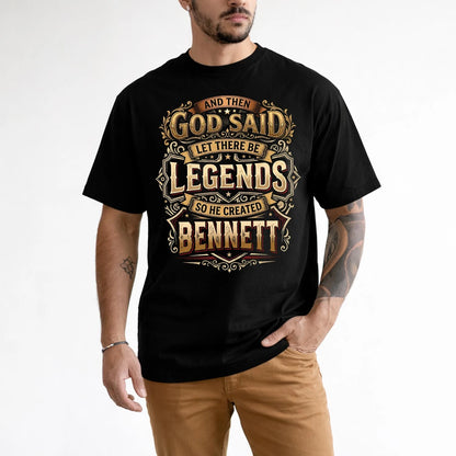 BENNETT 13K1-540 And Then God Said Let There Be Legends...