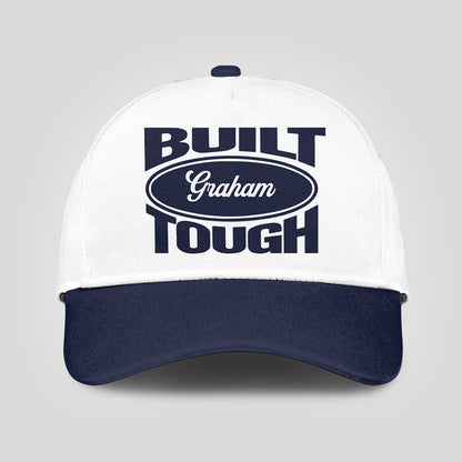 Built Your Name Tough Slogan Blue And White Cap GRAHAM 13K1 C95PF