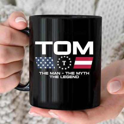 The Man The Myth The Legend Us Flag Mug TOM 13K1 MG23