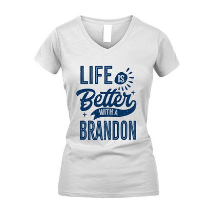 BRANDON 13K1-116 Personalized Name Quote T-Shirt Life Is Better With Unisex Gift