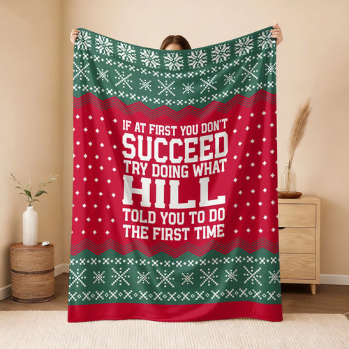 If At First You Don’t Succeed Red Green Christmas Fleece Blanket HILL 13K1 BK28