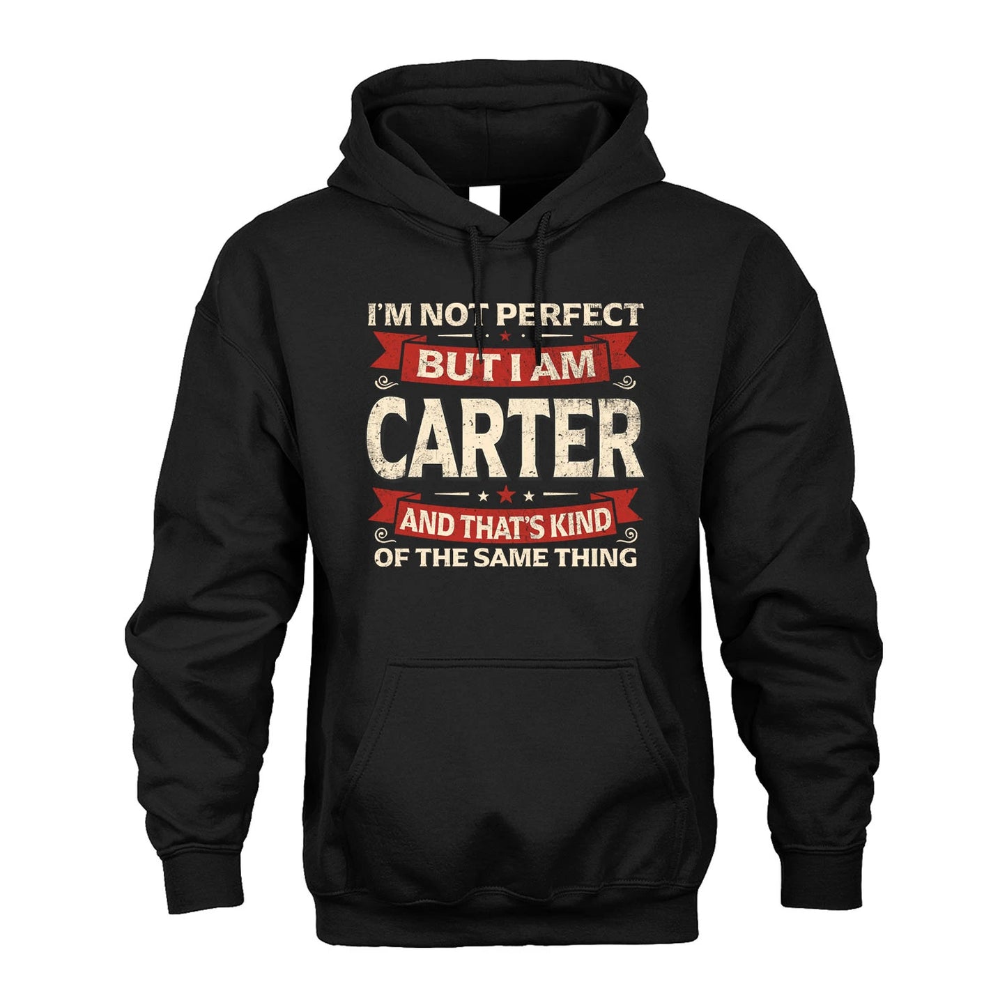 CARTER 13K1-566 I'm Not Perfect But I Am...