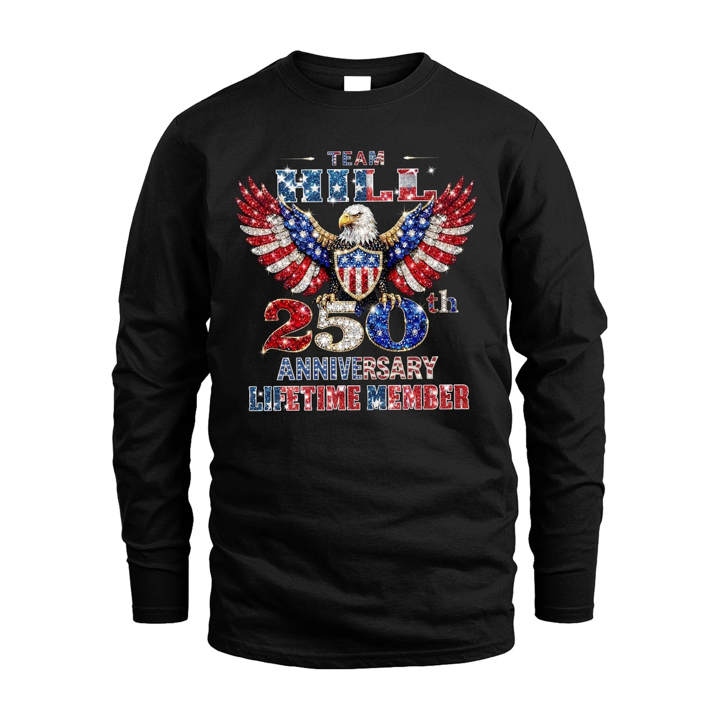 HILL 13K1-523 Personalized "Team...Lifetime Member" America 250 Design