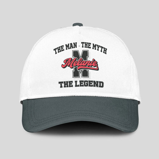 The Man The Myth The Legend Custom Initial Letter And Name Cap MELANIE 13K1 C38PF