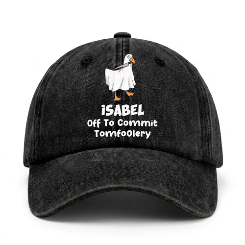 Off To Commit Tomfoolery Funny Goose Washed Cap ISABEL 13K1 C131PF