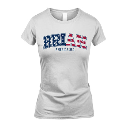 BRIAN 13K1-555 America 250 Personalized