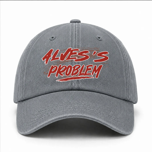 Someone's Problem Funny Washed Cap ALVES 13K1 C80PF