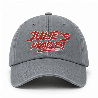 Admit It Life Without Your Name Would Be Boring Vintage Wased Cap JULIE 13K1 C81PF