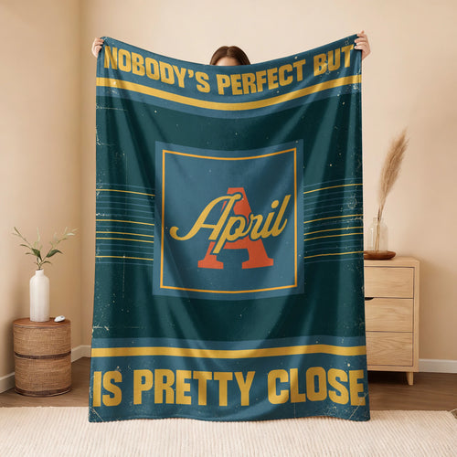 Nobody's Perfect But Your Name Is Close Vintage Blue & Brown Fleece Blanket APRIL 13K1 BK54