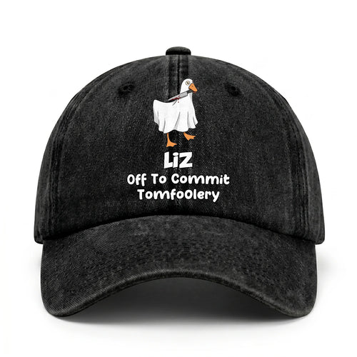 Off To Commit Tomfoolery Funny Goose Washed Cap LIZ 13K1 C131PF