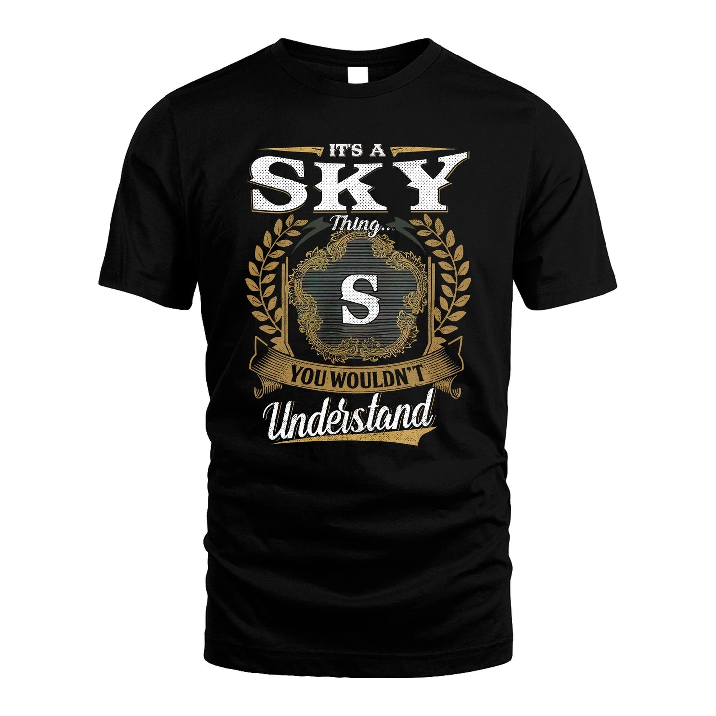 SKY 13K1-1–Personalized Name Quote Apparel “It’s an NAME Thing You Wouldn’t Understand”