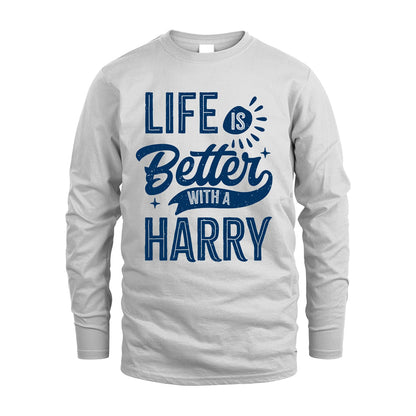 HARRY 13K1-116 Personalized Name Quote T-Shirt Life Is Better With Unisex Gift