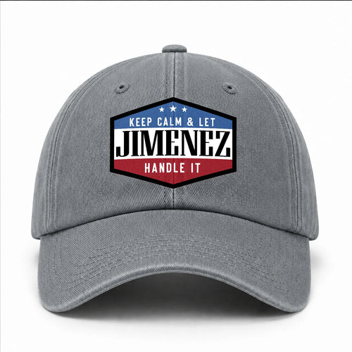Keep Calm & Let Your Name Handle It Washed Cap JIMENEZ 13K1 C87PF