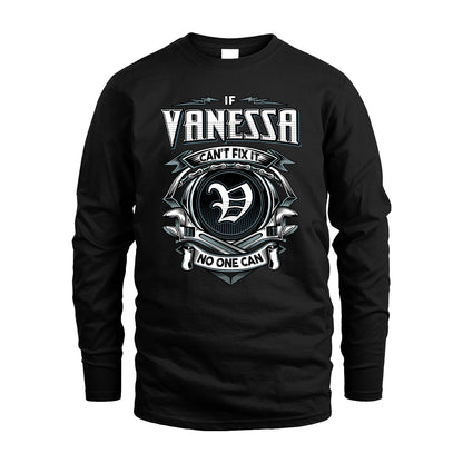 VANESSA 13K1-510 Personalized  "Can’t Fix It No One Can"