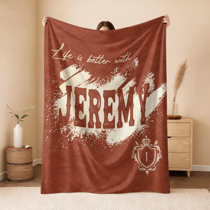 Life Is Better With Your Name Terracotta Cream Fleece Blanket JEREMY 13K1 BK30