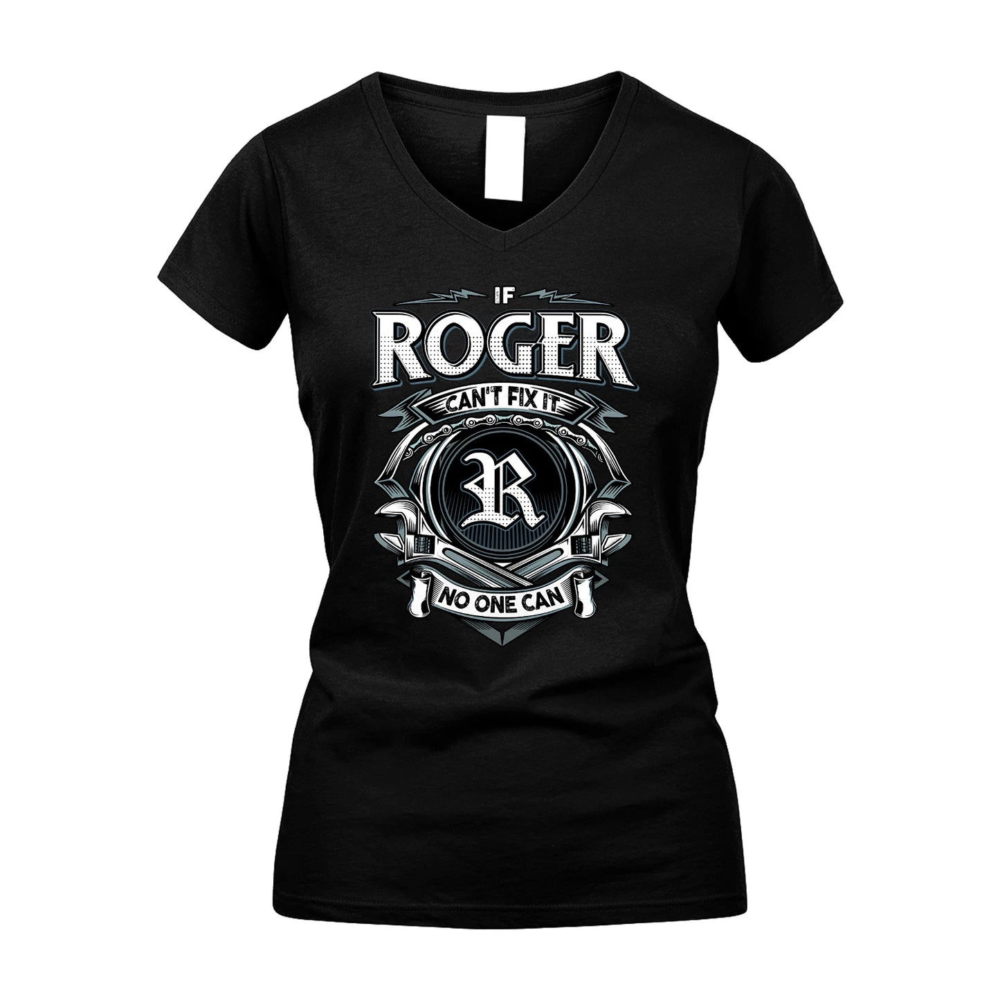 ROGER 13K1-510 Personalized  "Can’t Fix It No One Can"