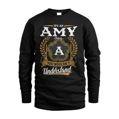 AMY 13K1-1–Personalized Name Quote Apparel “It’s an NAME Thing You Wouldn’t Understand”