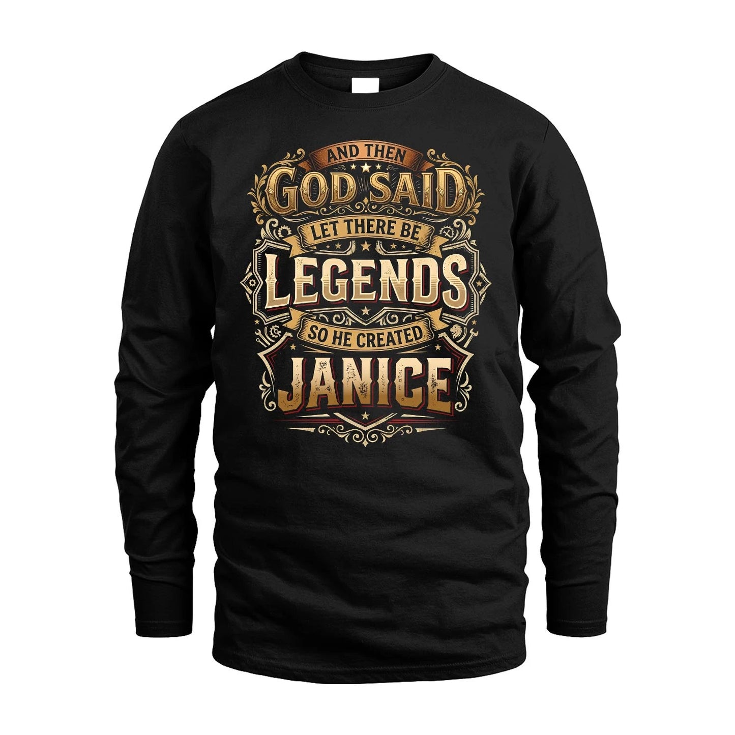 JANICE 13K1-540 And Then God Said Let There Be Legends...