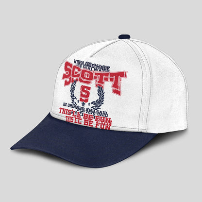 When God Made Your Name He Grinned And Said This'll Be Fun Blue Cap SCOTT 13K1 C57PF