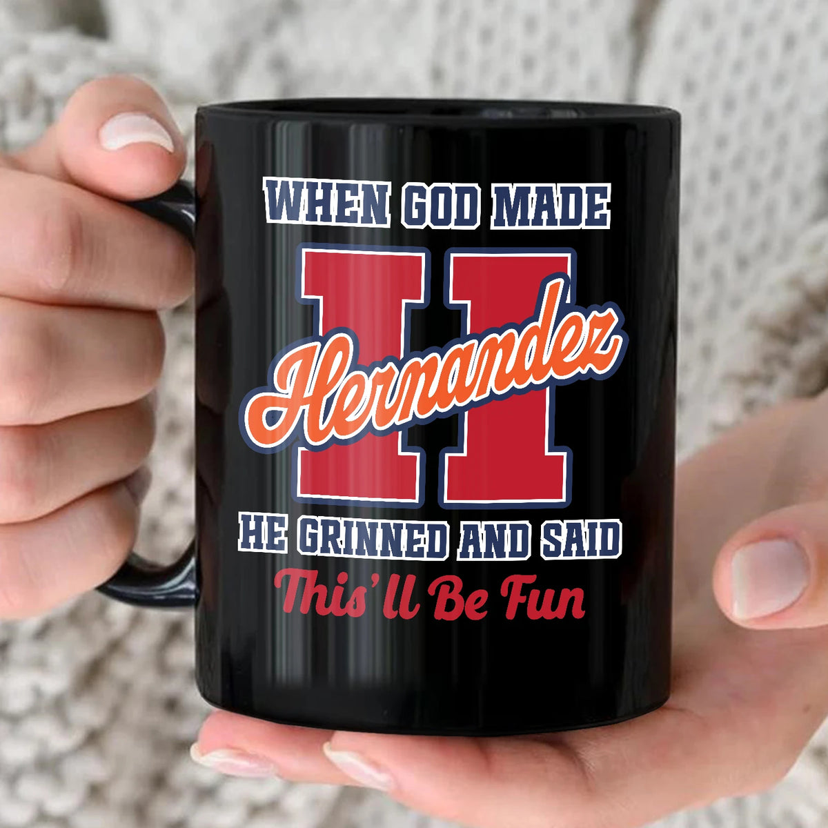When God Made Your Name Personalized Baseball Mug HERNANDEZ 13K1 MG07