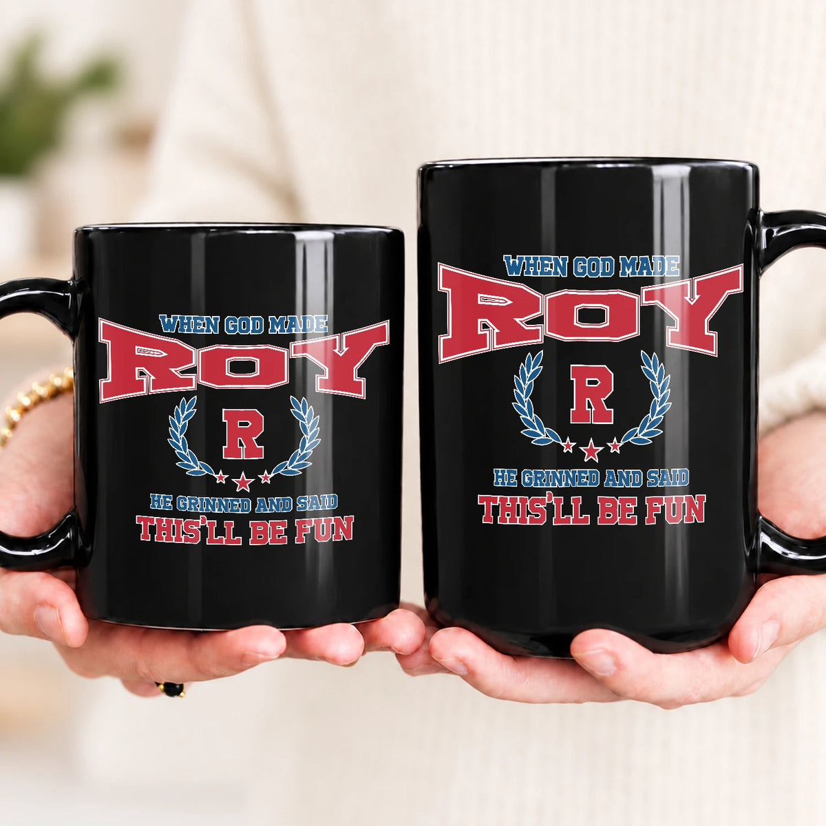 When God Made Your Name Personalized Mug ROY 13K1 MG08