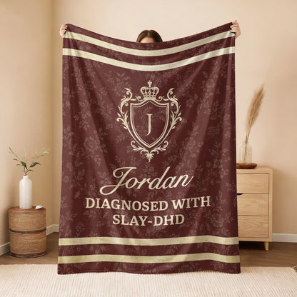 Diagnosed With Slay-DHD Funny Burgundy Fleece Blanket JORDAN 13K1 BK37