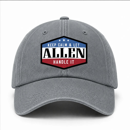 Keep Calm & Let Your Name Handle It Washed Cap ALLEN 13K1 C87PF