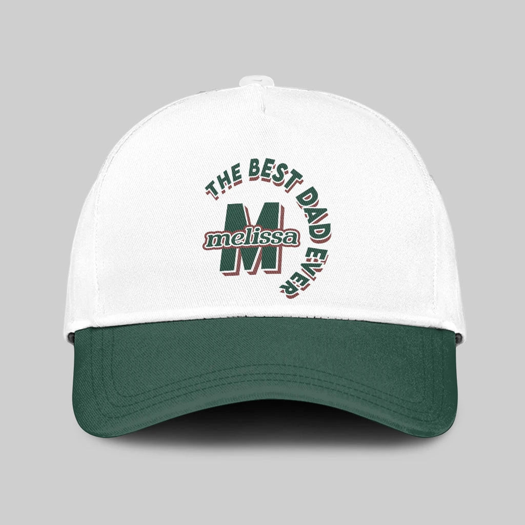 The Best Dad Ever Custom Name Cap MELISSA 13K1 C35PF