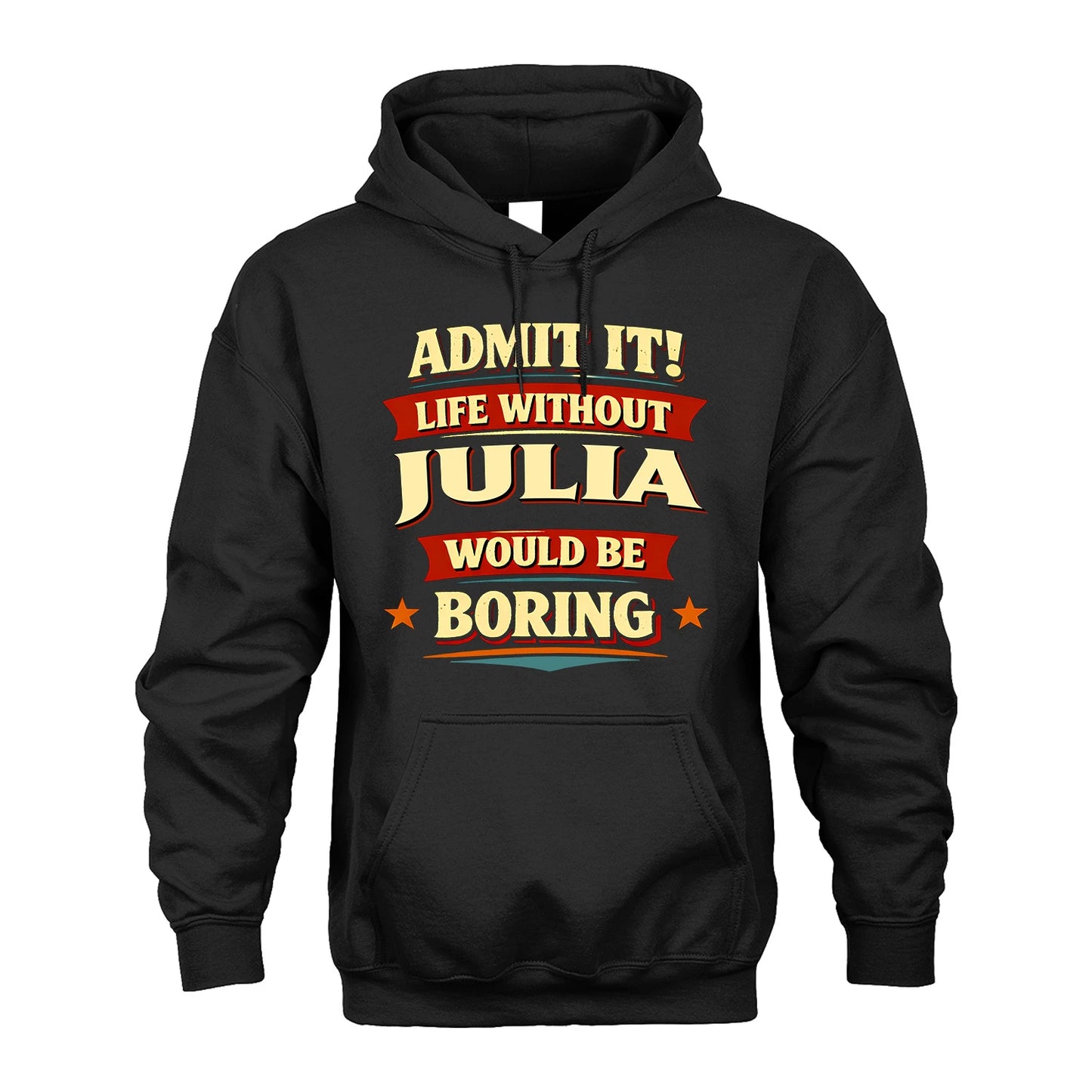 JULIA 13K1-503 Admit It Life Without...