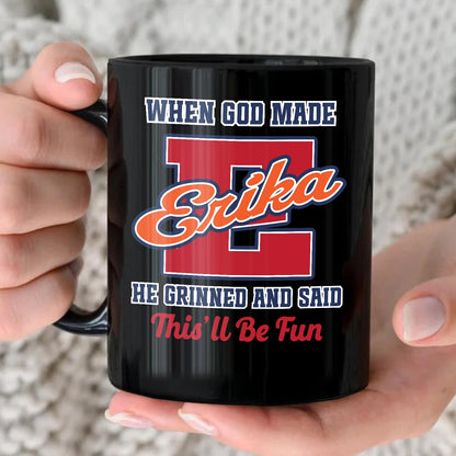 When God Made Your Name Personalized Baseball Mug ERIKA 13K1 MG07