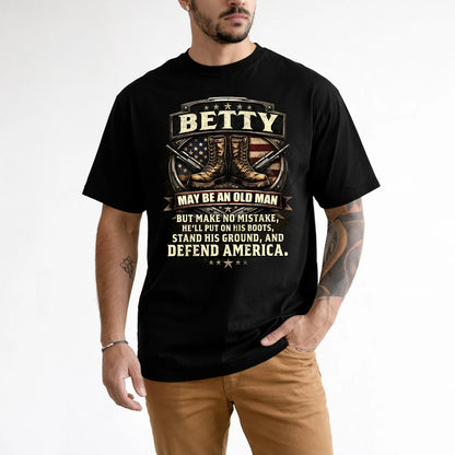 BETTY 13K1-527 May Be an Old Man But Make No Mistake...