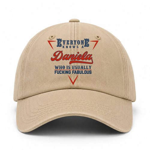 Everyone Knows A Your Name Who Is Usually Fucking Fabulous Washed Cap DANIELA 13K1 C53PF