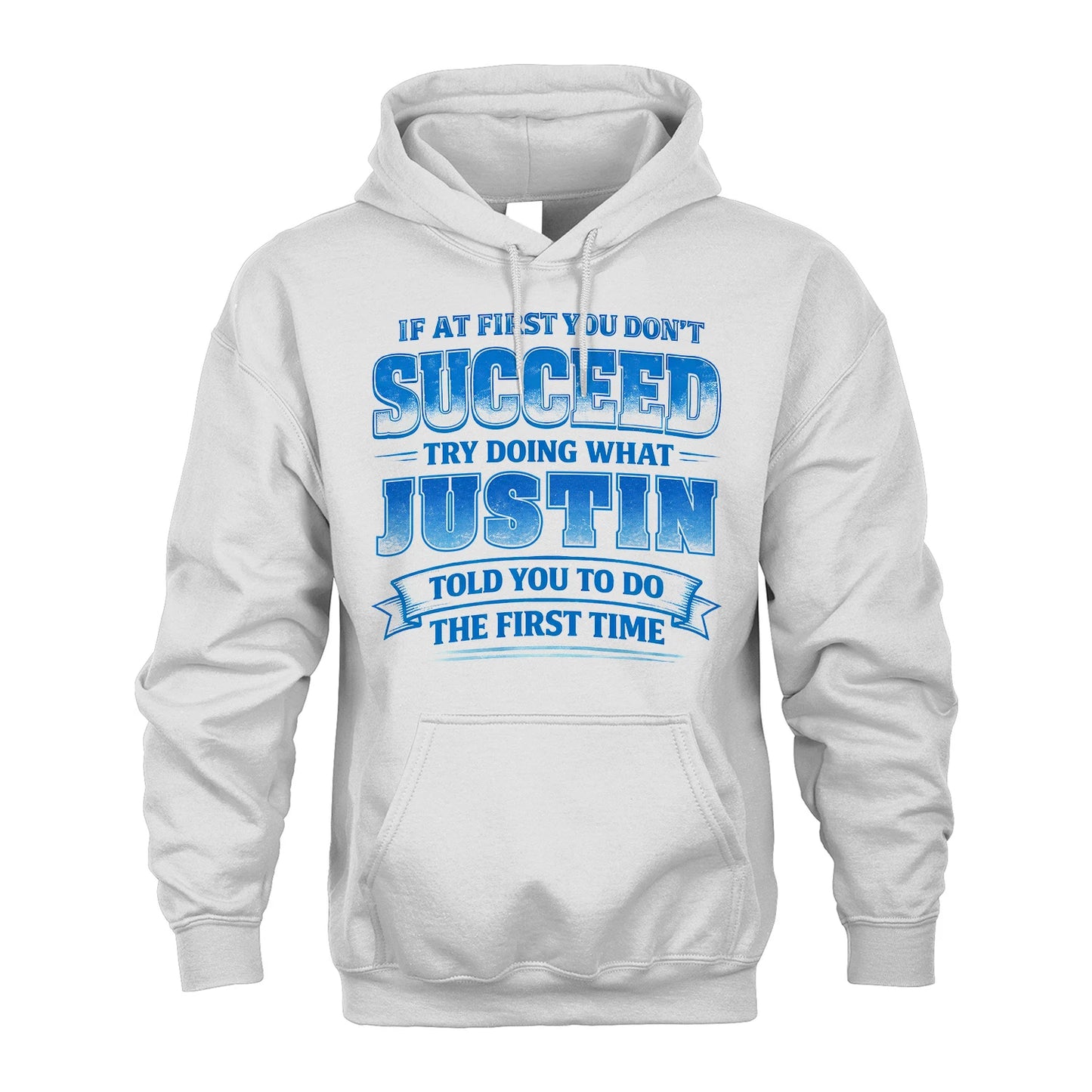 JUSTIN 13K1-502 If At First You Don't Succeed...