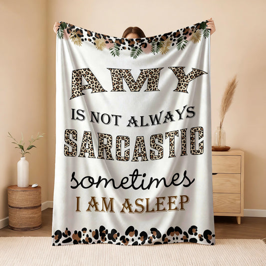 Your Name Sarcastic Leopard Print Fleece Blanket AMY 13K1 BK61
