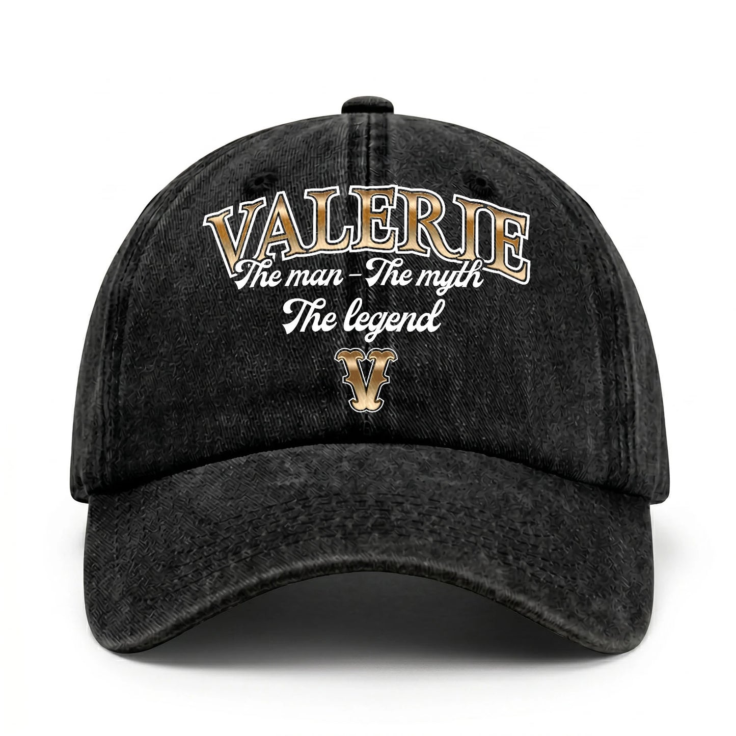 The Man - The Myth - The Legend VALERIE 13K C21PF
