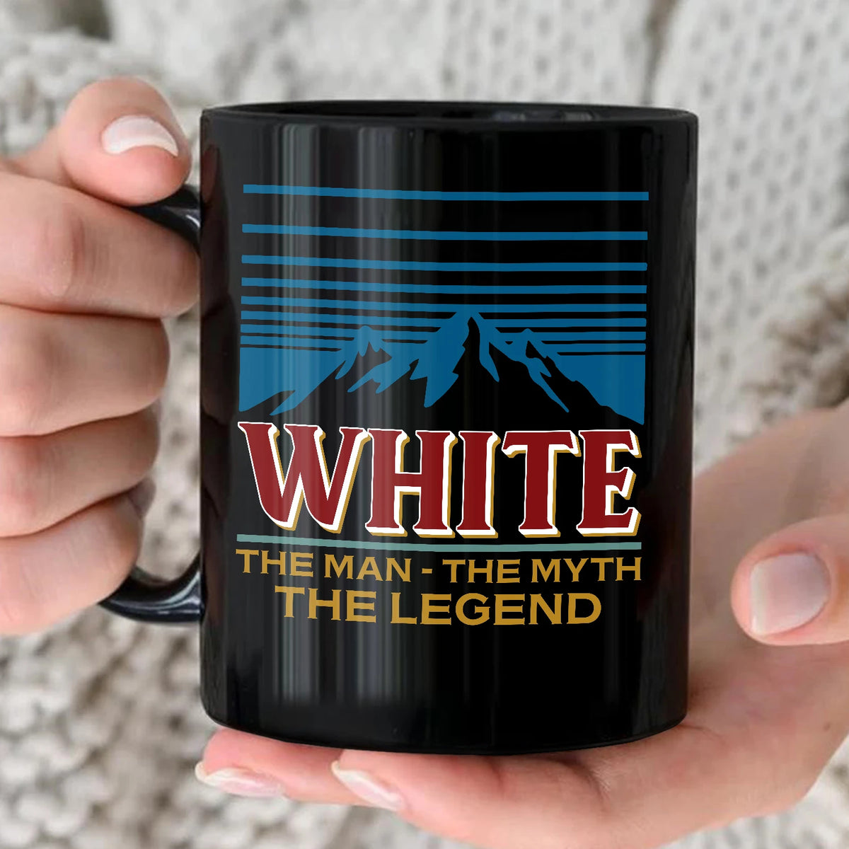 The Man The Myth The Legend Mountain Mug WHITE 13K1 MG04