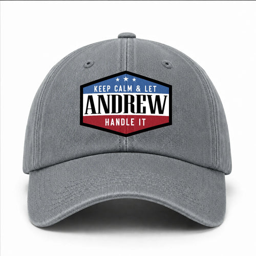 Keep Calm & Let Your Name Handle It Washed Cap ANDREW 13K1 C87PF
