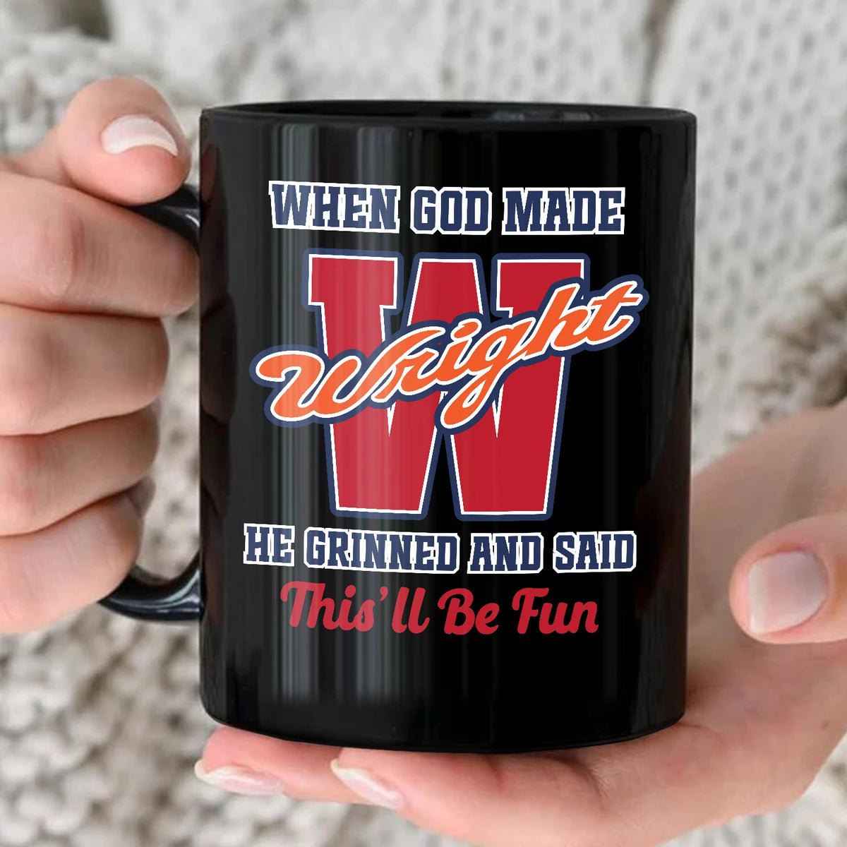 When God Made Your Name Personalized Baseball Mug WRIGHT 13K1 MG07