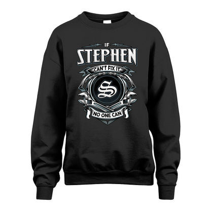 STEPHEN 13K1-510 Personalized  "Can’t Fix It No One Can"