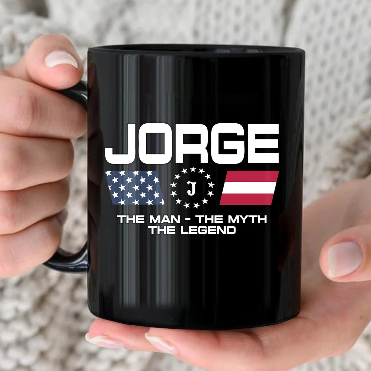 The Man The Myth The Legend Us Flag Mug JORGE 13K1 MG23