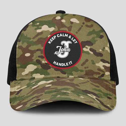 Keep Calm & Let Your Name Handle It Camo Mesh Cap JOHN 13K1 C209PF