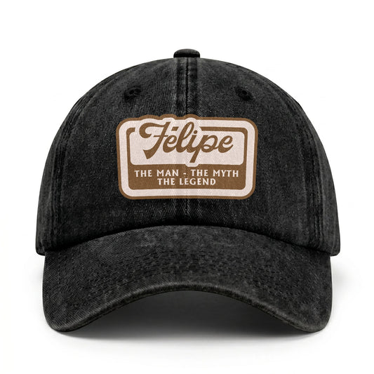 The Man - The Myth - The Legend FELIPE 13K C29PF