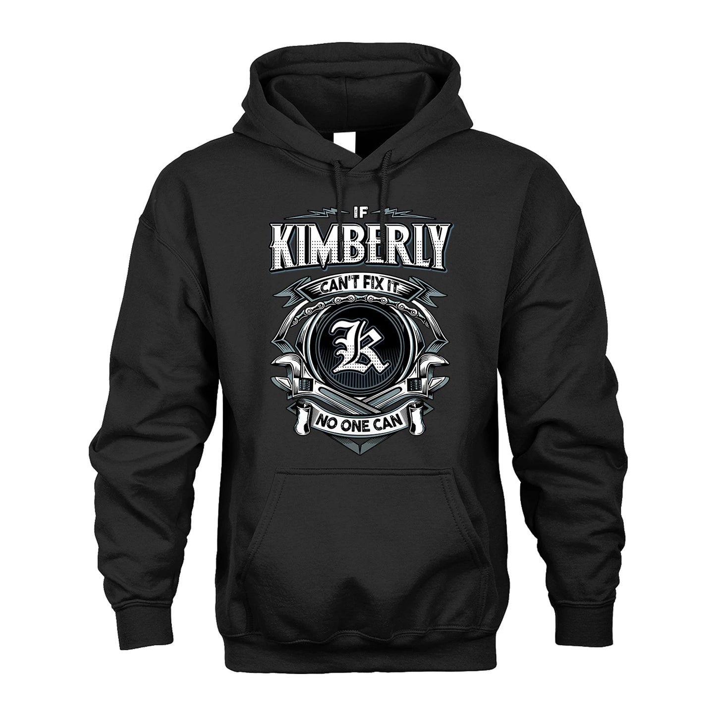 KIMBERLY 13K1-510 Personalized  "Can’t Fix It No One Can"