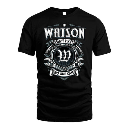 WATSON 13K1-510 Personalized  "Can’t Fix It No One Can"
