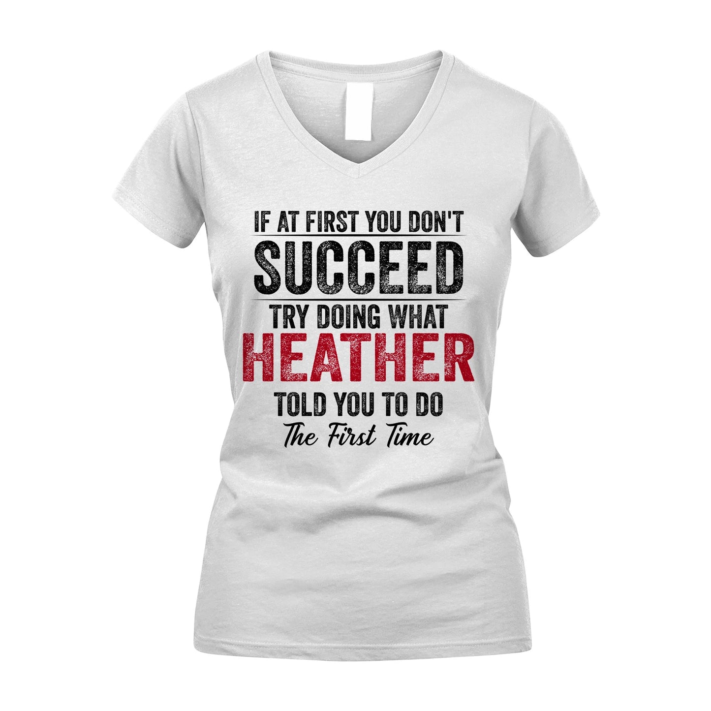 HEATHER 13K1-357 If At First You Don't Succeed...