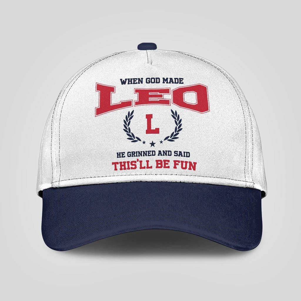 When God Made Your Name He Grinned And Said This'll Be Fun Blue Cap LEO 13K1 C57PF