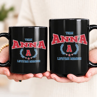 Team Your Name Lifetime Member Sporty Mug ANNA 13K1 MG09