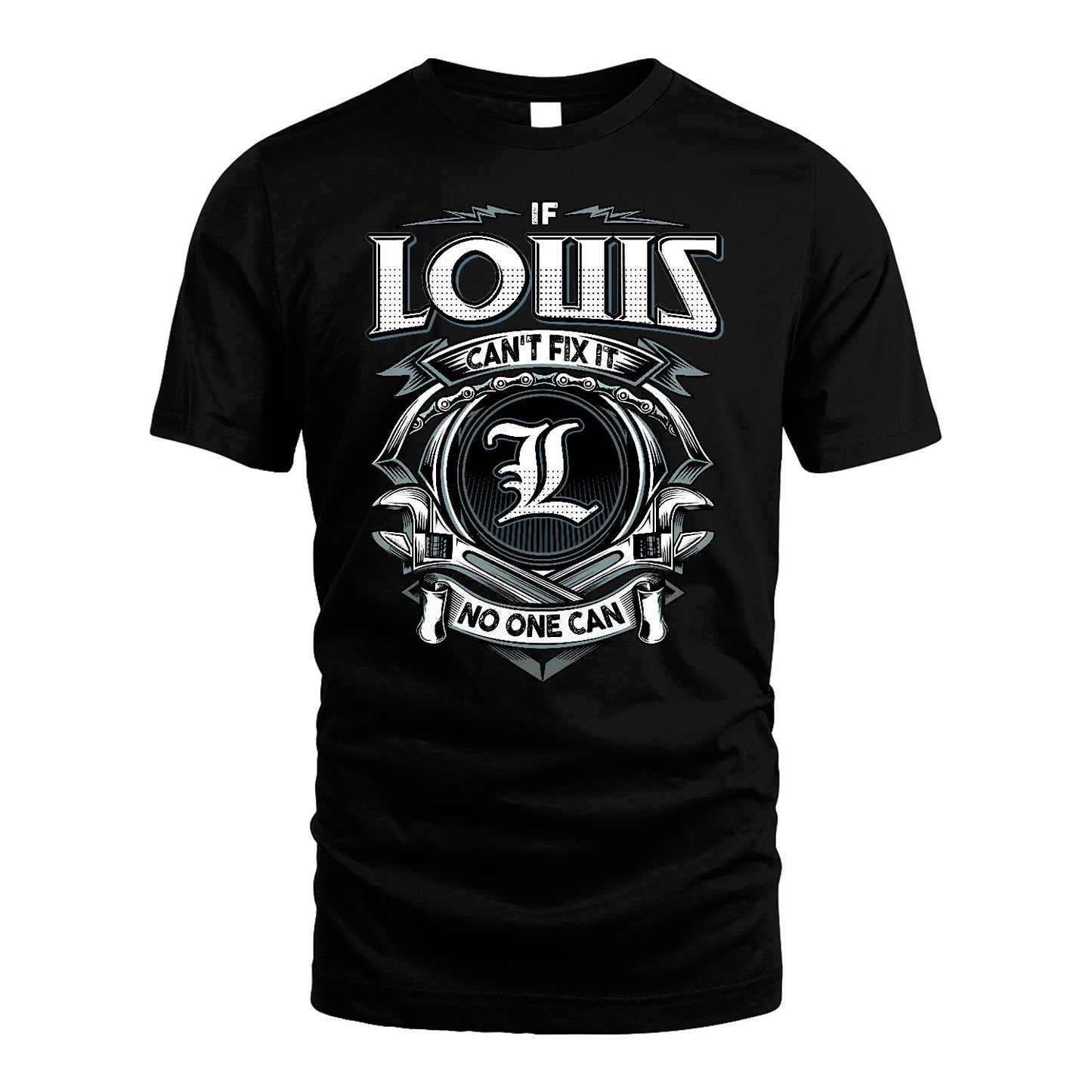 LOUIS 13K1-510 Personalized  "Can’t Fix It No One Can"