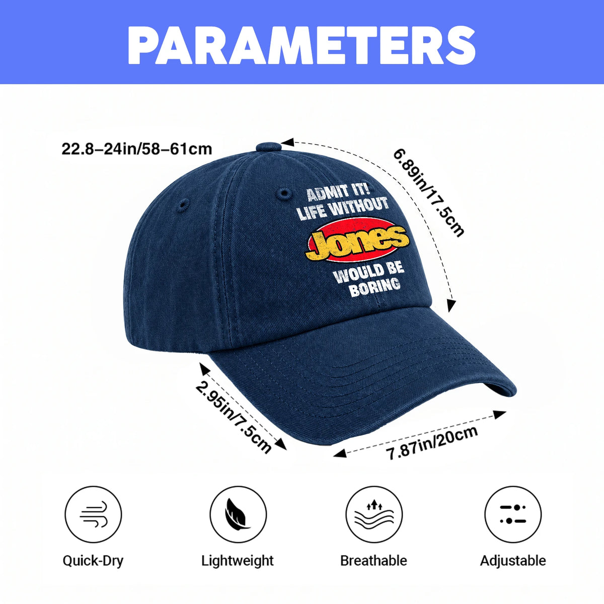 Admit It Life Without Your Name Would Be Boring Funny Washed Cap JONES 13K1 C169PF